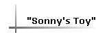 "Sonny's Toy"